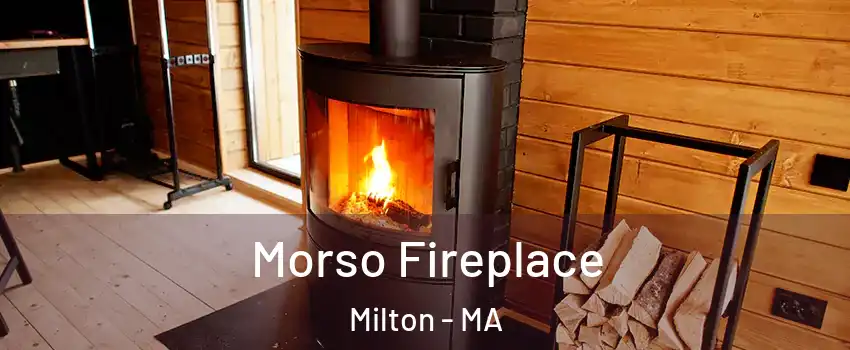  Morso Fireplace Milton - MA