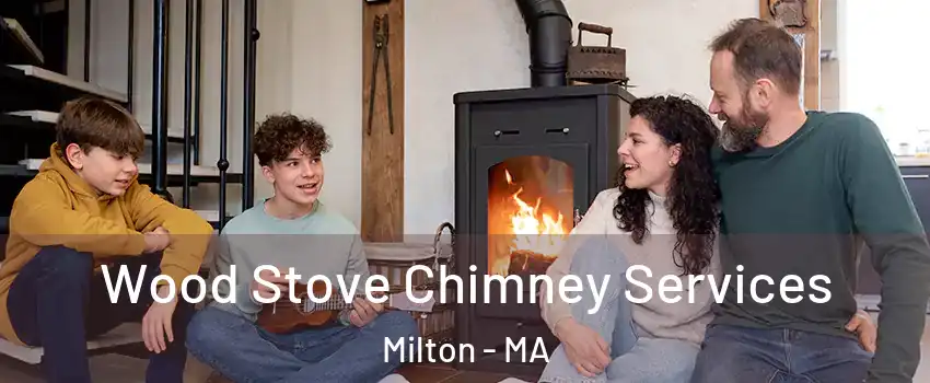  Wood Stove Chimney Services Milton - MA